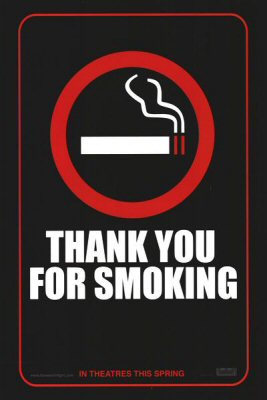 thank you for smoking..